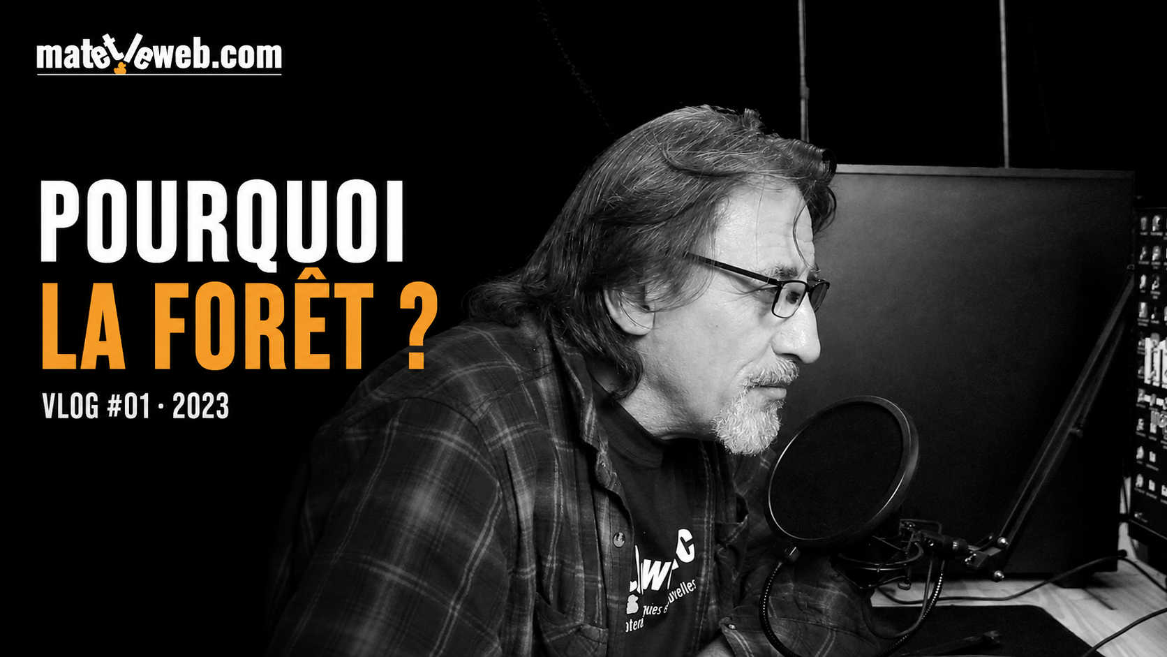 Pourquoi Mat into the Forest ? Aux origines du premier vlog