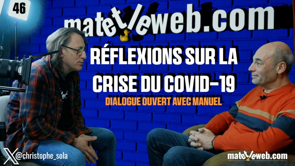 Vlog 46 | Réflexions sur la crise du Covid-19 : dialogue ouvert avec Manuel