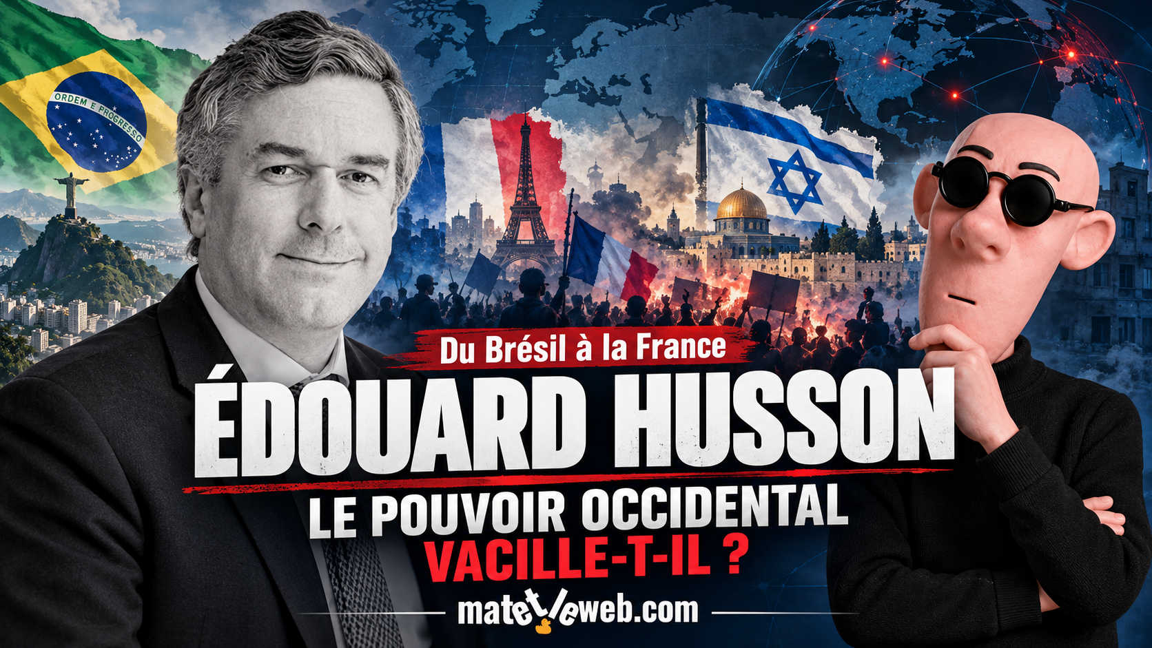 Édouard Husson : du Brésil à la France, le pouvoir occidental vacille-t-il ?